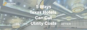 Ways that hotels can save money on energy